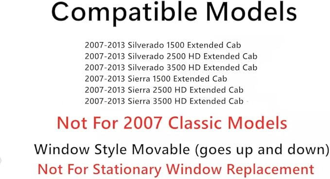 Movable Driver Left Side Quarter Window Quarter Glass Compatible with Chevrolet Silverado/GMC Sierra 1500 2500 3500 2 Door Extended Cab 2007-2013 Models (Not For Classic Models)