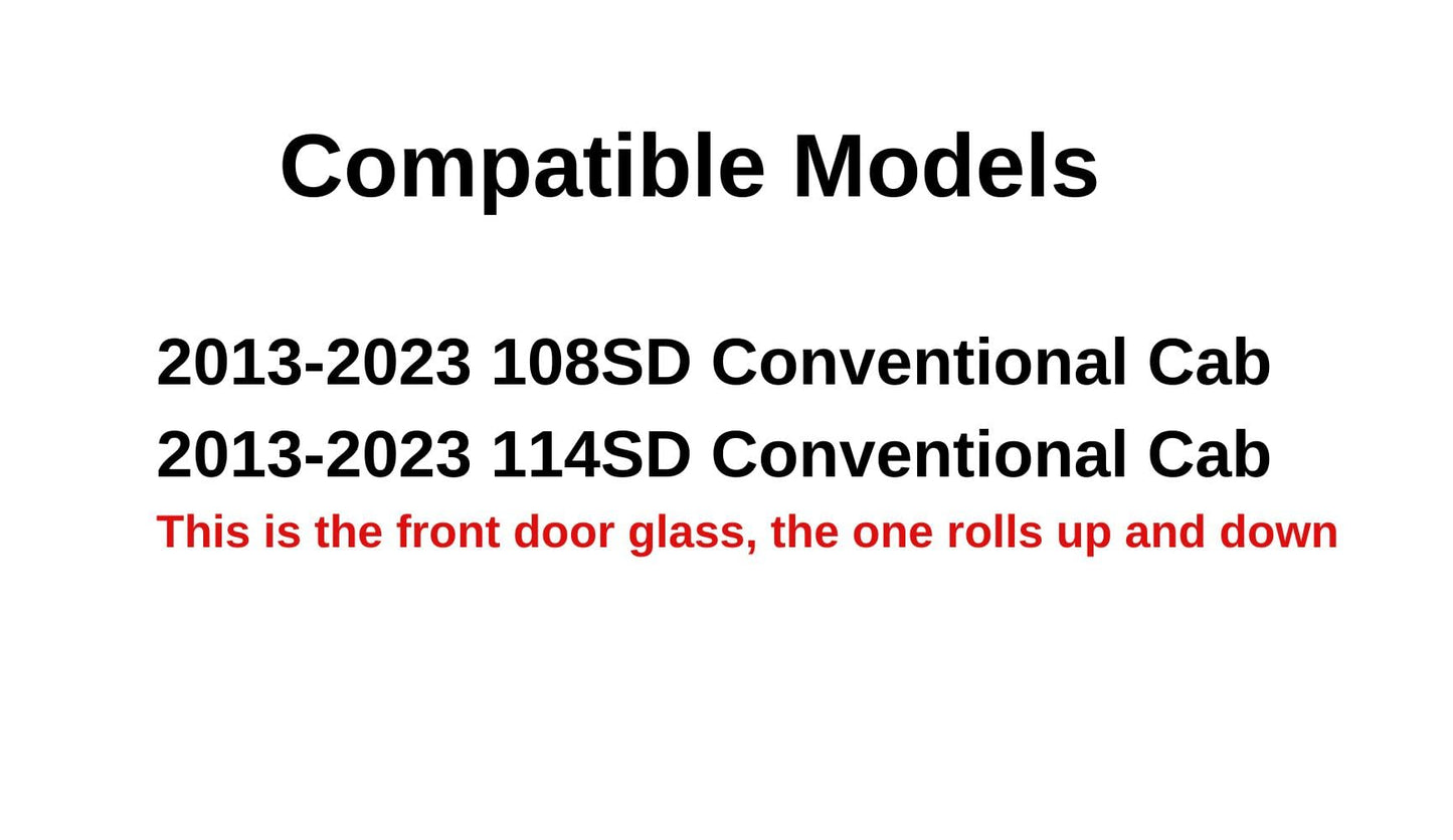 Driver Left Side Front Door Window Door Glass Compatible with Freightliner 108SD / 114SD 2013-2023 Models