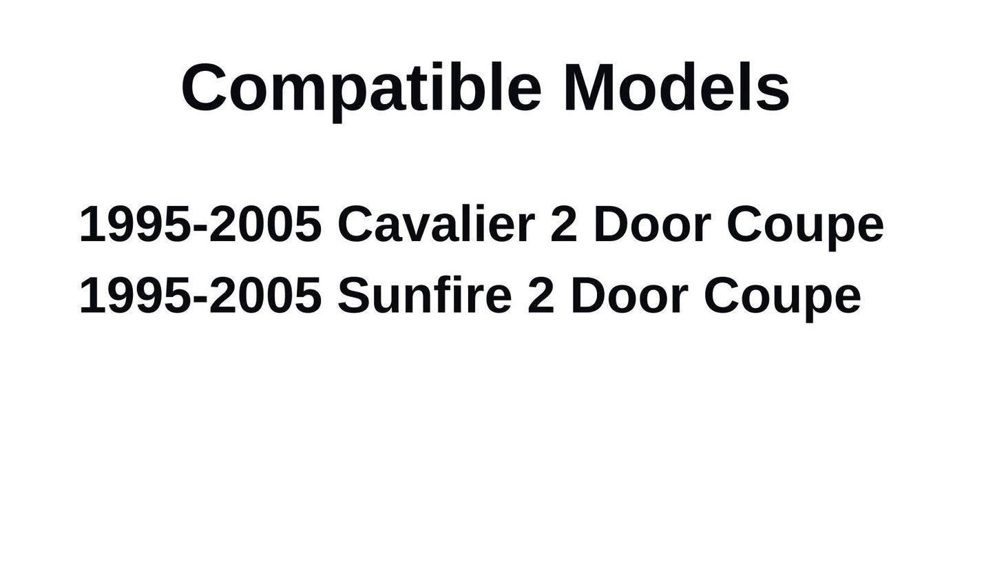 Passenger Right Side Door Window Door Glass Compatible with Pontiac Sunfire/Chevrolet Cavalier 2 Door Coupe 1995-2005 Models