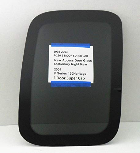 Passenger Right Side Rear Access Door Window Door Glass Compatible with Ford F150 & F250LD (Light Duty) 1998-2003 & F150Heritage 2004 2-Door Super Cab Models Only
