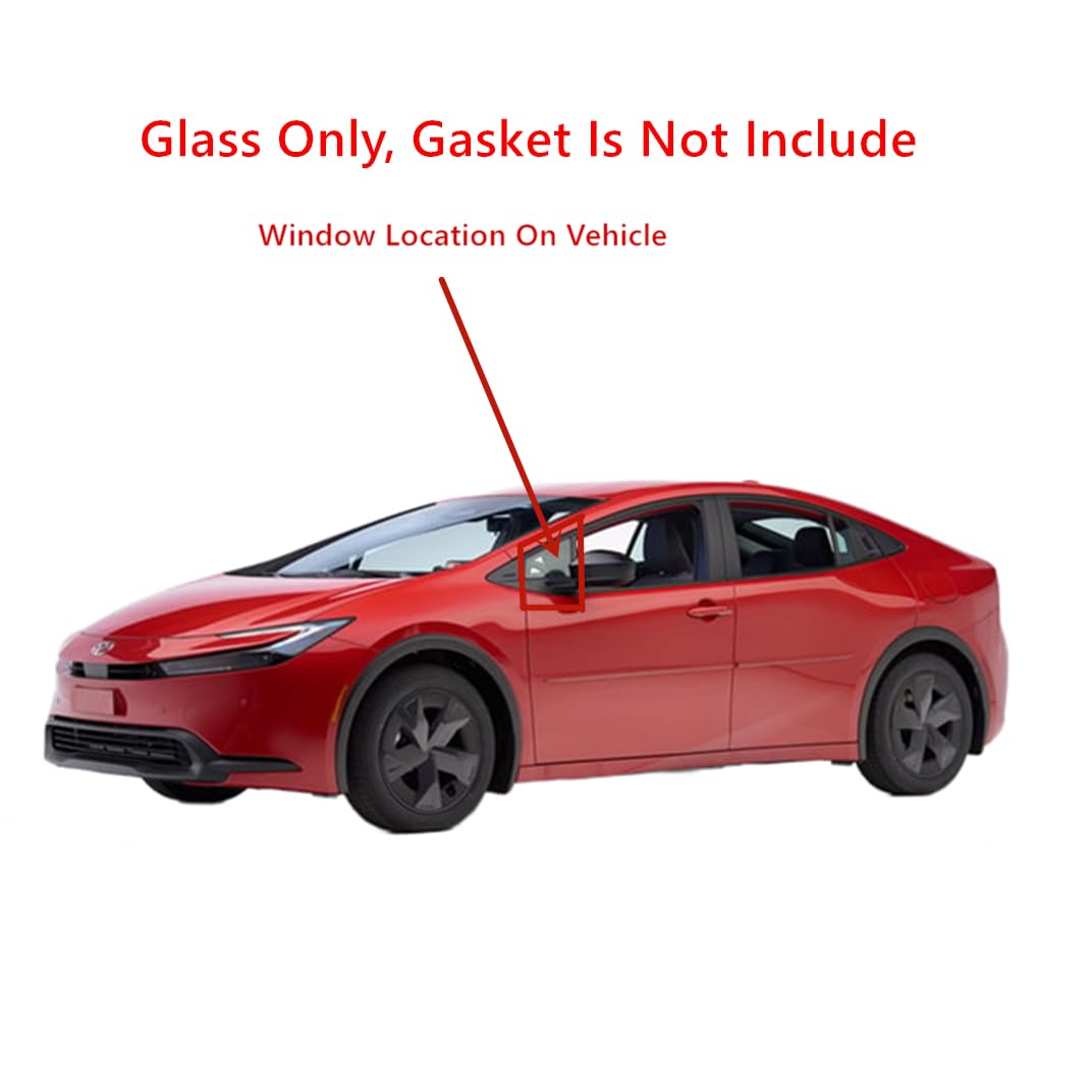 Tempered Driver Left Side Front Vent Window Vent Glass Compatible with Toyota Prius / Prius Prime / Plug-in 2023-2025 Models