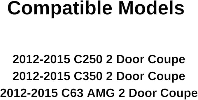 Driver Left Side Door Window Door Glass Compatible with Mercedes Benz C250 / C350 / C63AMG 2 Door Coupe 2012-2015 Models