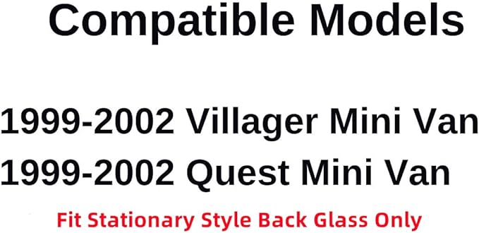 Stationary Heated Rear Back Tailgate Window Back Glass Compatible with Mercury Villager/Nissan Quest 1999-2002 Models